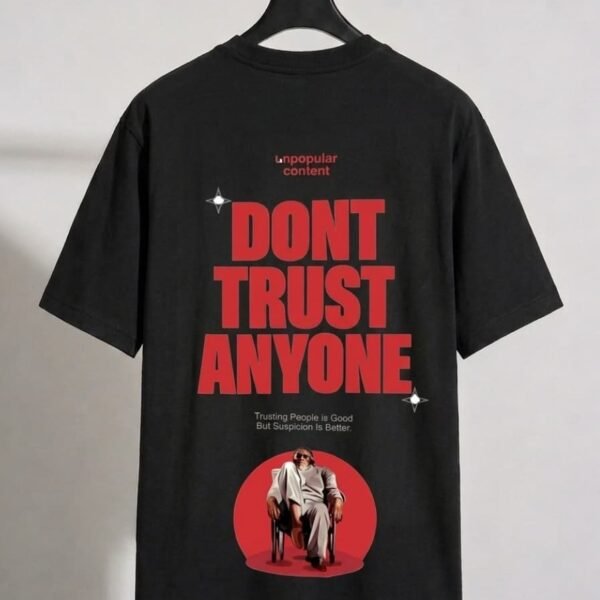 WhatsApp Image 2026-08-13 at 9.29.29 PM Don't Trust Anyone – Oversized Graphic T-Shirt